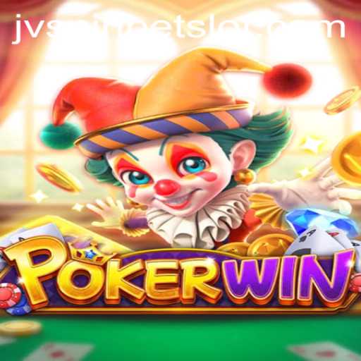 Exploring POKERWIN: A Comprehensive Guide with JVSpinbet